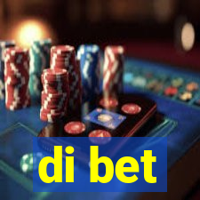 di bet