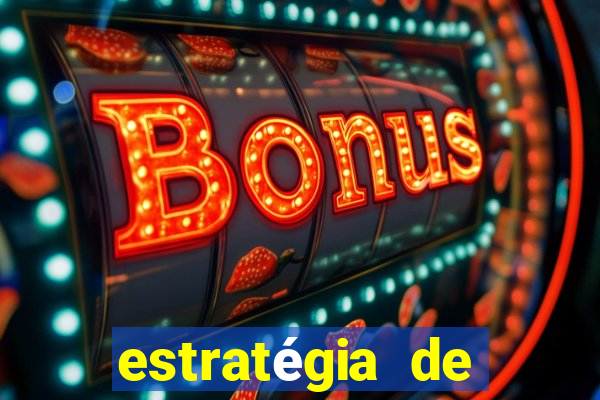 estratégia de jogos slots