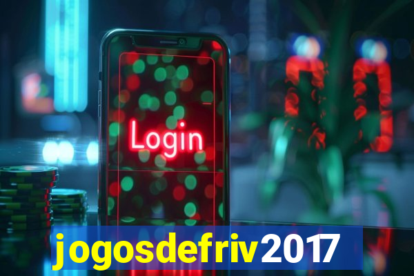 jogosdefriv2017