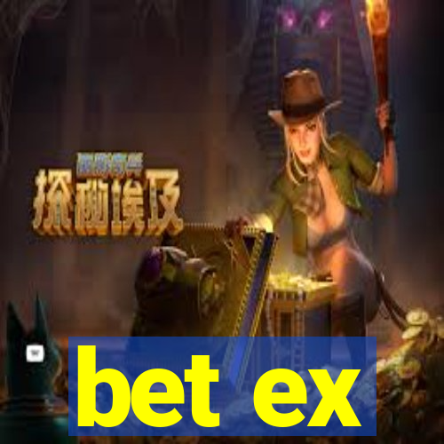 bet ex