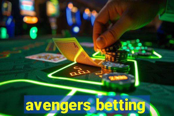 avengers betting