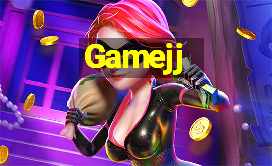 Gamejj