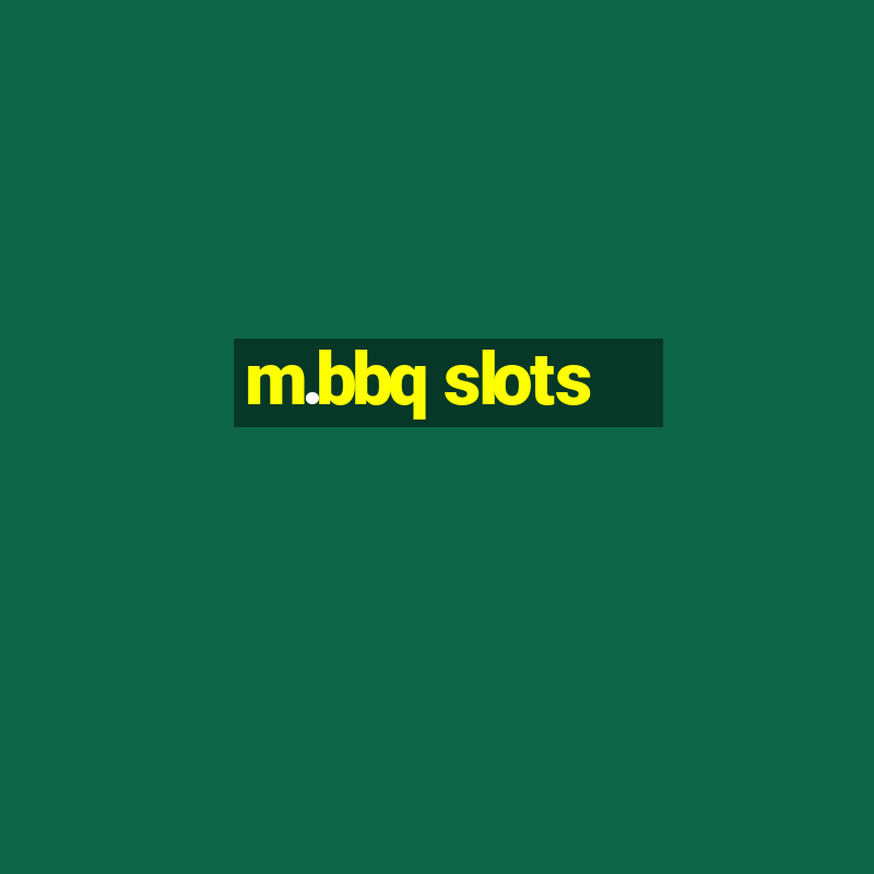 m.bbq slots