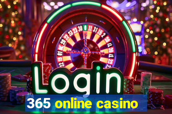 365 online casino