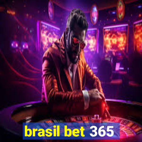 brasil bet 365