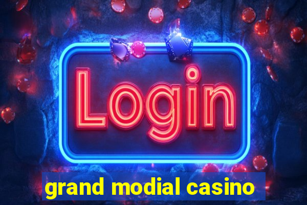 grand modial casino