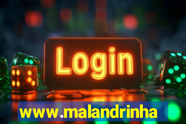 www.malandrinhas.net