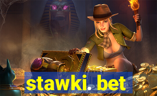 stawki. bet