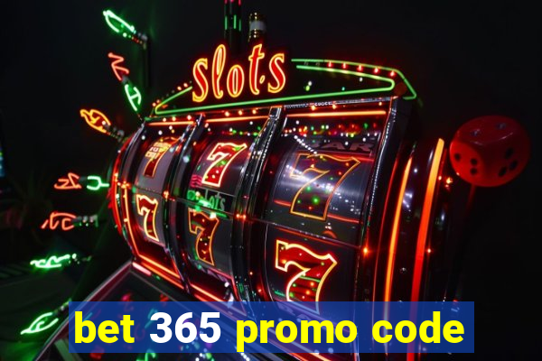 bet 365 promo code