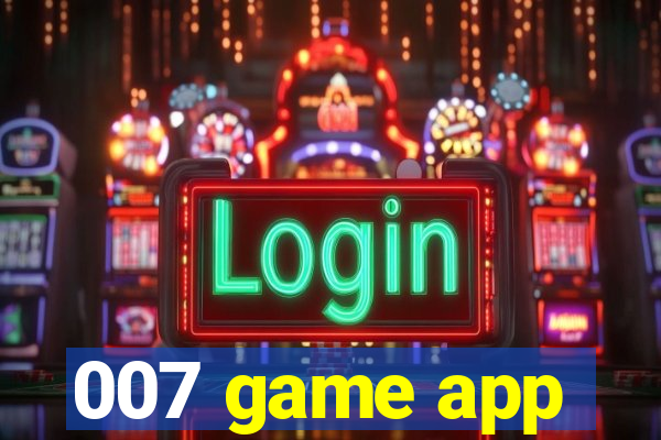 007 game app