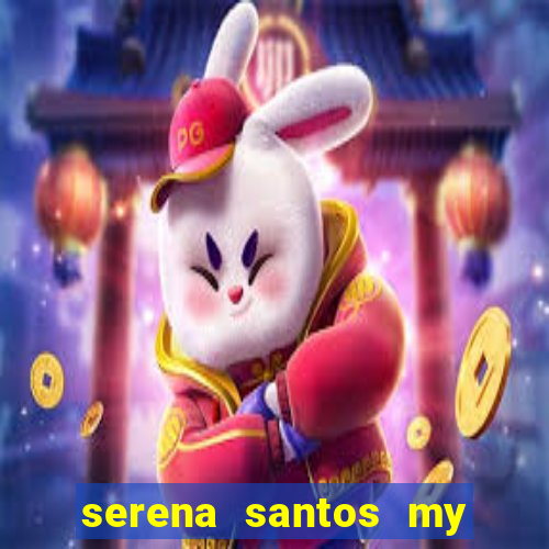 serena santos my pervy family