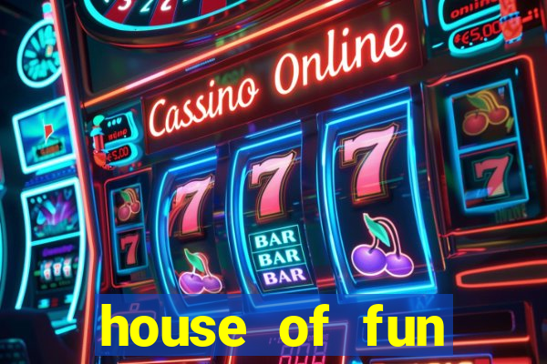 house of fun casino games