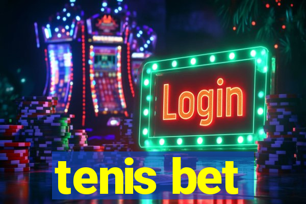 tenis bet