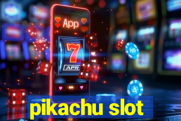 pikachu slot