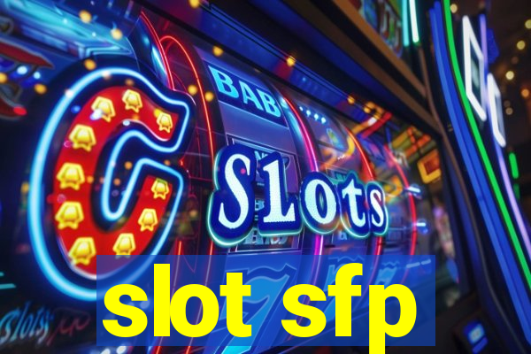 slot sfp