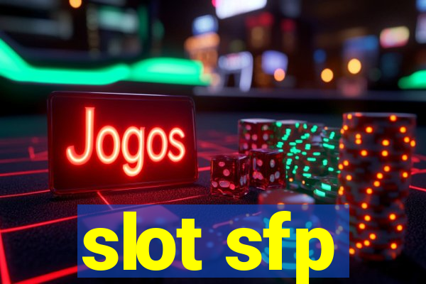 slot sfp