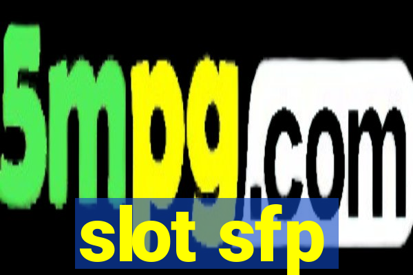 slot sfp