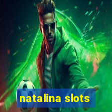 natalina slots