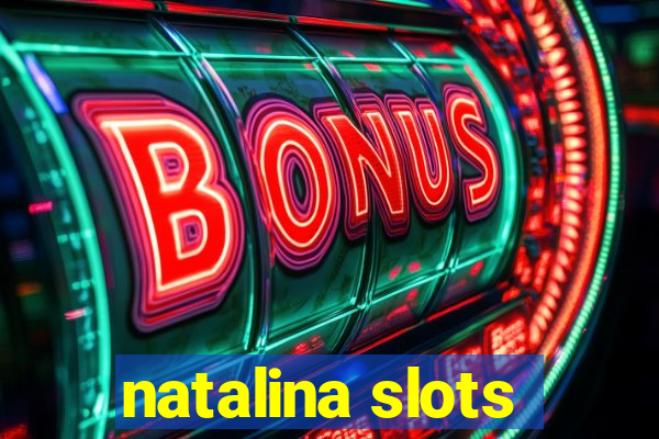 natalina slots