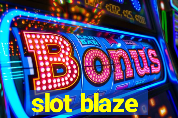 slot blaze