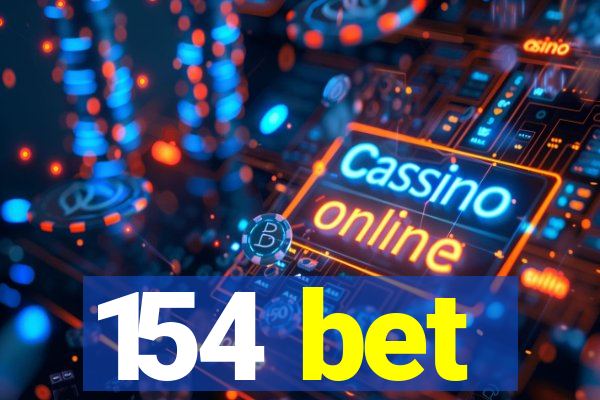 154 bet