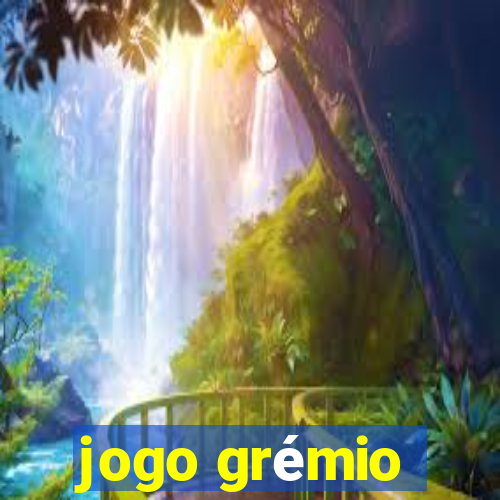 jogo grémio