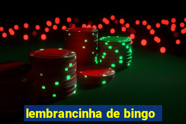 lembrancinha de bingo