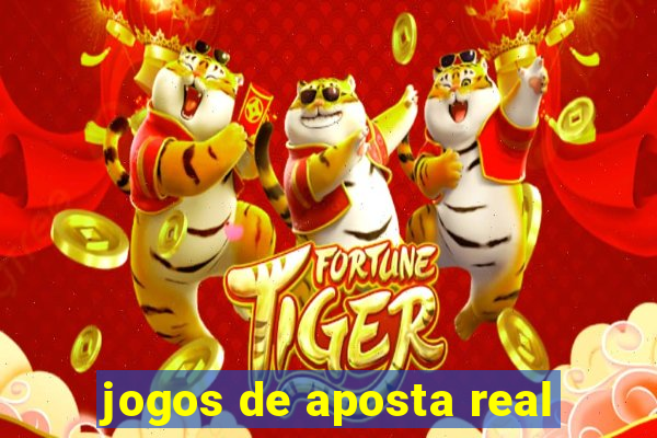 jogos de aposta real