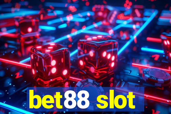 bet88 slot