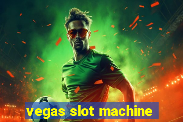 vegas slot machine