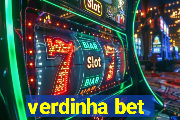 verdinha bet