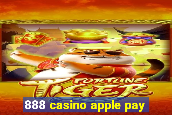 888 casino apple pay