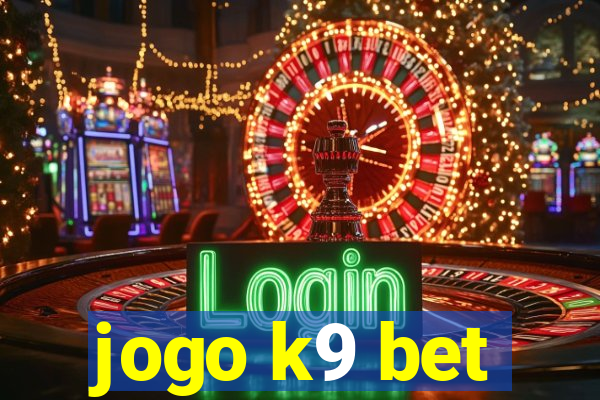 jogo k9 bet