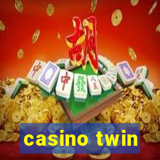 casino twin