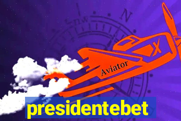 presidentebet