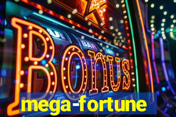 mega-fortune