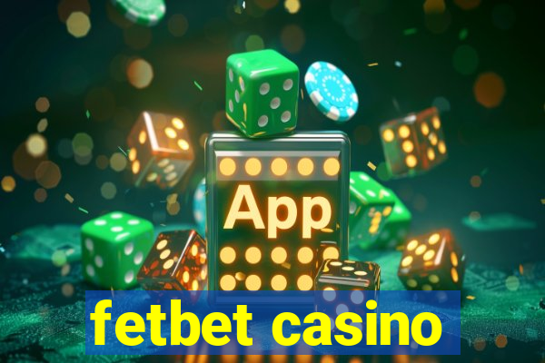 fetbet casino