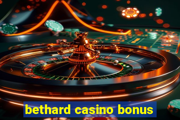 bethard casino bonus