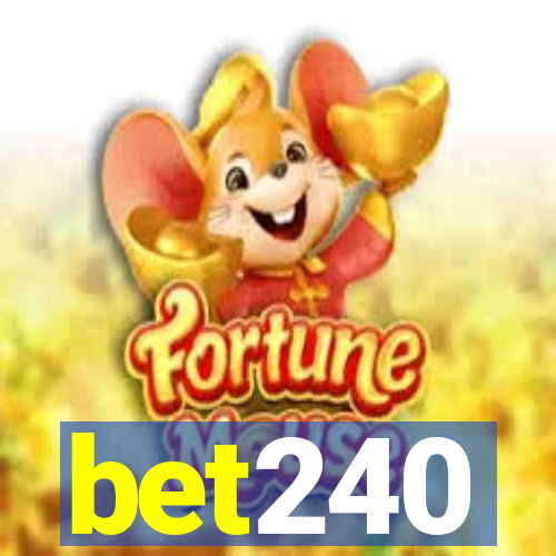 bet240