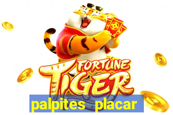 palpites placar jogos de hoje