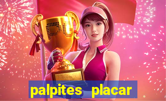 palpites placar jogos de hoje