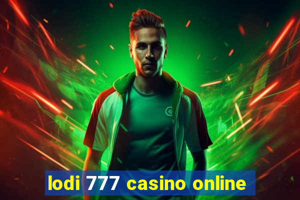 lodi 777 casino online