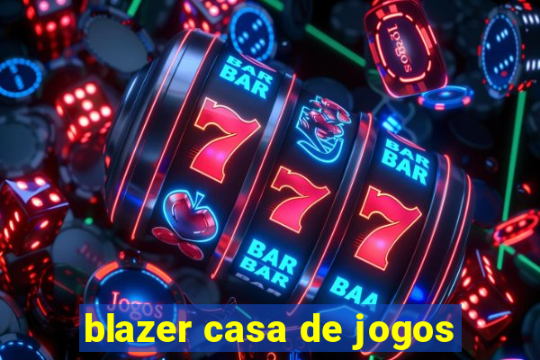 blazer casa de jogos