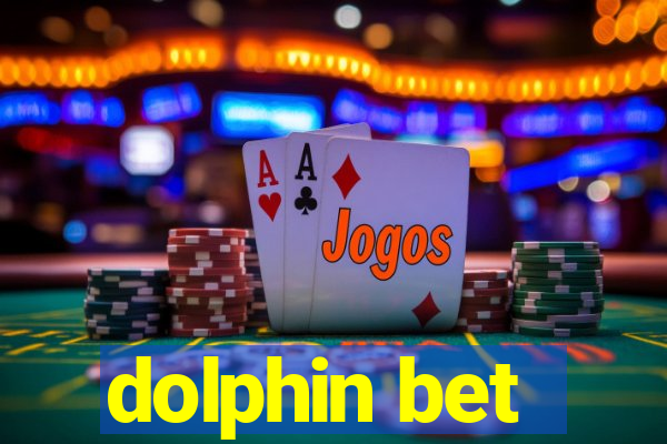 dolphin bet