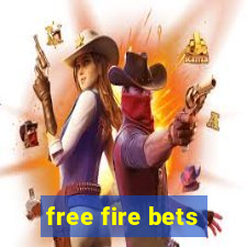 free fire bets