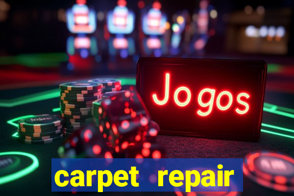 carpet repair chelsea heights