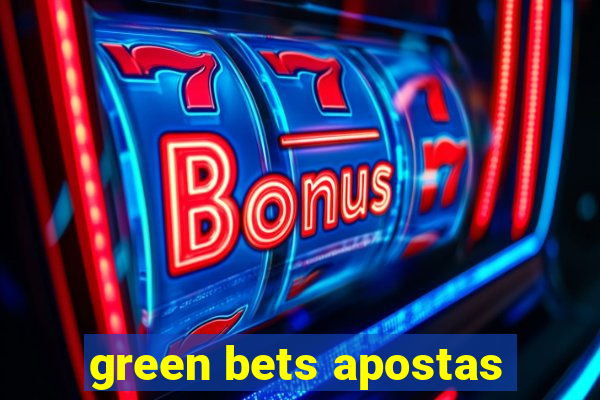 green bets apostas