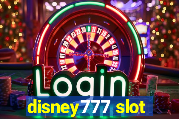 disney777 slot