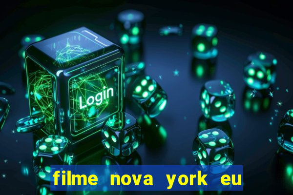 filme nova york eu te amo