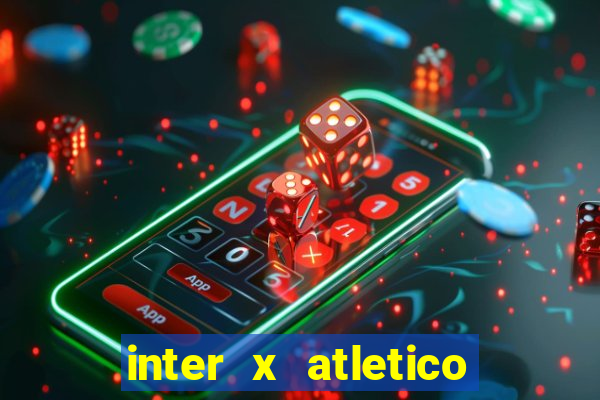 inter x atletico mg palpite